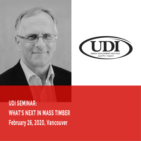 UDI Seminar: What's Next in Mass Timber - Paul Fast